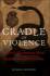 Cradle of Violence