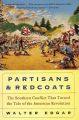 Partisans and Redcoats